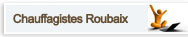 Chauffagiste Roubaix